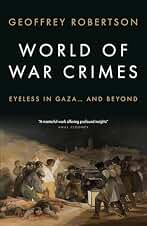 World of War Crimes: Eyeless in Gaza… and Beyond (English Edition)