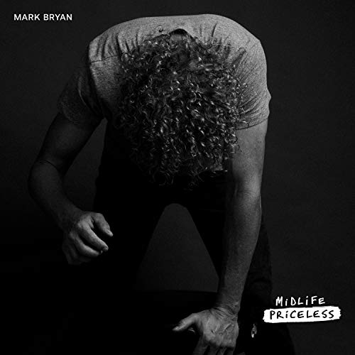 Album Art for Midlife Priceless by Mark Bryan