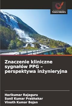 Paperback Znaczenie kliniczne sygnalów PPG - perspektywa inżynieryjna [Polish] Book