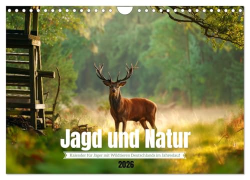 Jagd und Natur - Kalender für Jäger mit Wildtieren Deutschlands