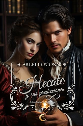 Hecate y sus predicciones (Señoritas de Shakespeare nº 4)