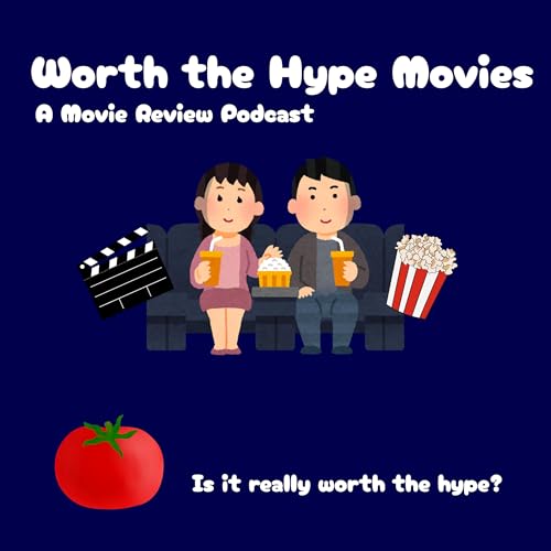 『Worth the Hype Movies』のカバーアート