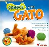 Guia Ilustrada Conoce A Tu Gato 6123040804 Book Cover