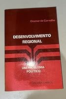 Desenvolvimento regional, um problema político: Confronto de duas experiências, Cassa per il Mezzogiorno e SUDENE 8570010192 Book Cover