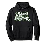 Photo Gallery vegan for everything proud maglietta vegana felpa con cappuccio Photo Gallery vegan for everything proud maglietta vegana felpa con cappuccio