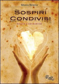 Sospiri condivisi. Amore e sensualità Sospiri condivisi. Amore e sensualità