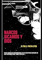 NARCOS, SICARIOS Y DIOS 1726701905 Book Cover