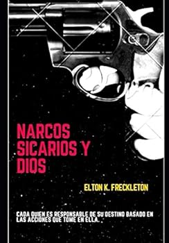 Paperback NARCOS, SICARIOS Y DIOS (Spanish Edition) [Spanish] Book