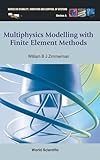 Multiphysics Modeling With Finite Element Methods (Series on Stability, Vibration and Control of Systems, Serie)
