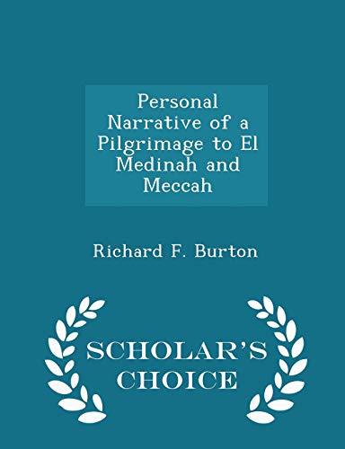 Personal Narrative of a Pilgrimage to El Medina... 1296215148 Book Cover