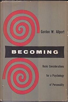 Paperback Becoming: Basic Considerations for a Psychology of Personality (Based on the Terry Lectures delivered at Yale University) Book