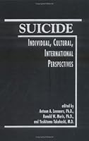 Suicide: Individual, Cultural, International Perspectives 1572302402 Book Cover