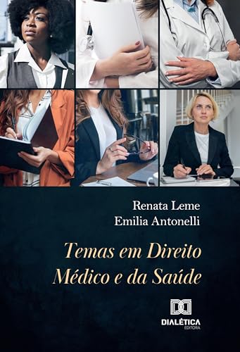 Temas em Direito Médico e da Saúde