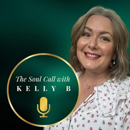 The Soul Call with Kelly B Titelbild