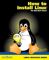 HOW TO INSTALL LINUX for Red Hat Linux 0965957551 Book Cover