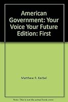 American Government: Your Voice, Your Future 1592601332 Book Cover