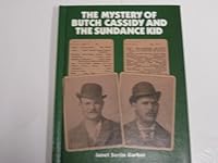 Mystery of Butch Cassidy and the Sundance Kid 0895470756 Book Cover