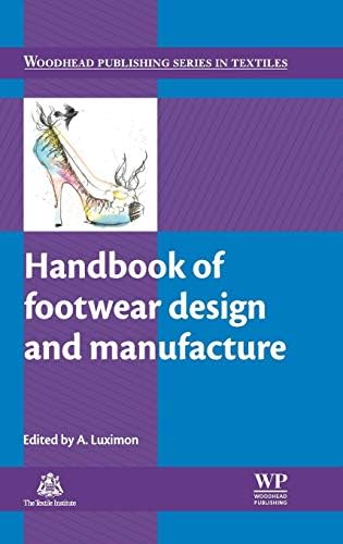 Handbook of Footwear Design and Manufacture (Woodhead Publishing Series in Textiles)