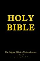 Holy Bible: The Original Bible for Modern Readers with footnotes answering mormons & jehovah's witnesses 1494845687 Book Cover