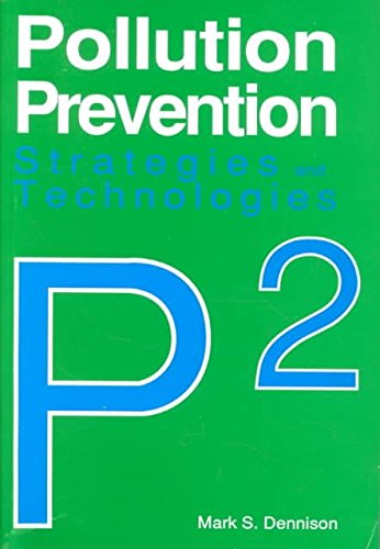 Pollution Prevention Strategies and Technologies
