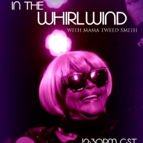 Couverture de In the Whirlwind with Mama Tweed