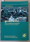  gender kicks: Texte zu Fussball und Geschlecht (KOS-Schriftenreihe)