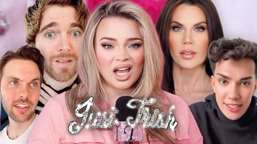Trish Gets Honest About BPD & Mental Health During Past Feuds... | Just Trish Ep. 276