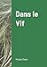 Dans le Vif (French Edition)