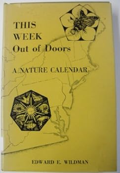 This Week Out of Doors: a Nature Calendar