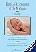 Physical Assessment of the Newborn: A Comprehensive Approach to the Art of Physical Examination, Fifth Edition