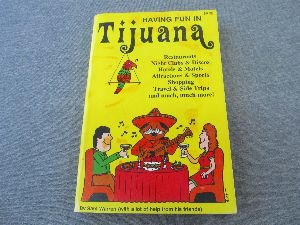 Paperback Having Fun in Tijuana Book