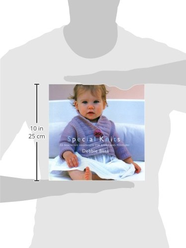Special Knits: 22 Gorgeous Handknits for Babies and Toddlers