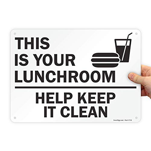 SmartSign 10 x 14 inch “This Is Your Lunchroom - Help Keep It Clean” Sign, Digitally Printed, 55 mil HDPE Plastic, Black and White, Made in USA