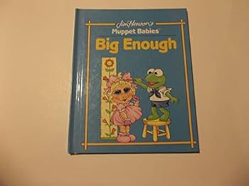 Library Binding Jim Henson's Muppet Babies Big Enough Book