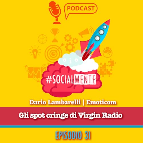 Episode 31: Gli Spot cringe di Virgin Radio