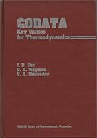 Codata Key Values for Thermodynamics (Codata Series on Thermodynamic Properties) 0891167587 Book Cover