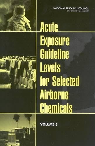 Buy Acute Exposure Guideline Levels for Selected Airborne Chemicals: Volume 3 — BookShops.in