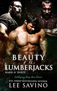 Beauty & the Lumberjacks - Book #8 of the Hard n' Dirty