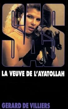 La veuve de l'Ayatollah - Book #78 of the SAS