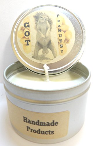 Got Peanuts? 4 Oz All Natural Soy Candle Tin Great Conversation Piece #TOP3