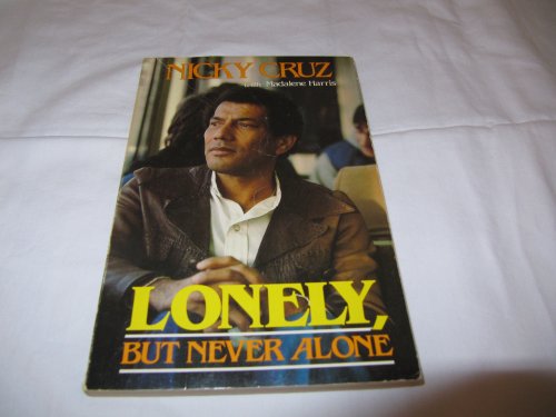 Lonely, But Never Alone