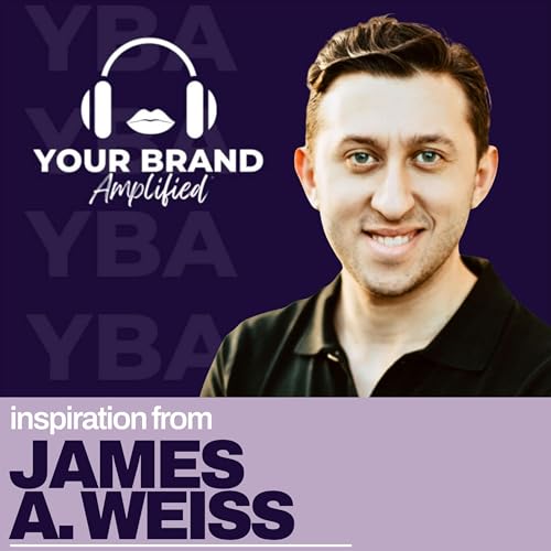 Beyond the Hype: James A. Weiss on Strategic Brand Building in the Age of AI