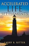 Accelerated Life Settlements