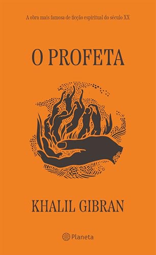 O profeta: a obra mais famosa de ficção espiritual do século xx