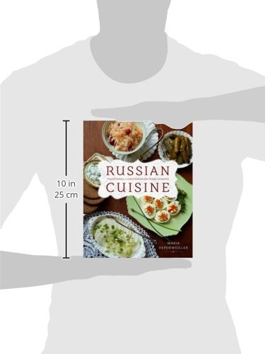 Russian Cuisine: Traditional and Contemporary Home Cooking