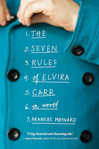 The Seven Rules of Elvira Carr: A Neurodivergent Heroine's Uplifting Coming-of-Age Story