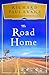 The Road Home (Thorndike Press Large Print Basic)