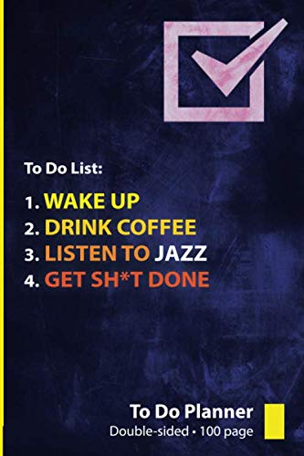 Jazz: To Do List / Notepad: Get Sh*t Done with this To Do Workbook for Jazz Lovers