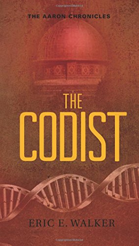 Preisvergleich Produktbild The Codist: The Mystery Behind Aaron's Robe (The Aaron Chronicles, Band 1)
