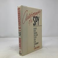 Autobiography of a spy 0688020194 Book Cover